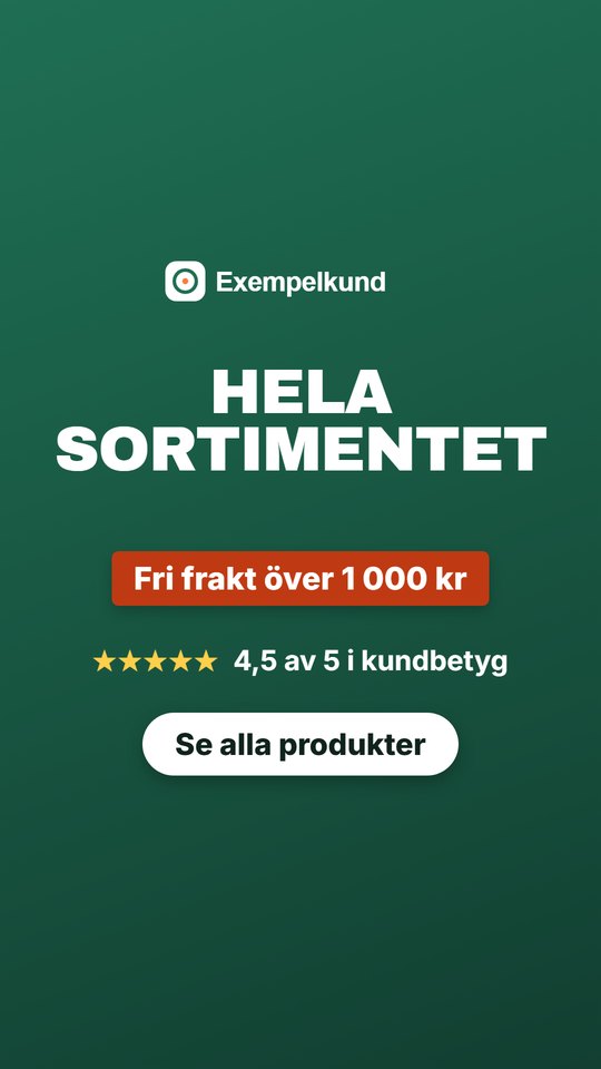 Storyboard för scen 4 i 9:16: grön slutskylt med texten Hela sortimentet och knappen Se alla produkter